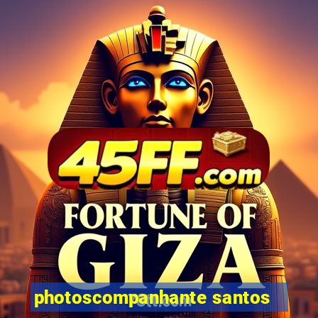 photoscompanhante santos